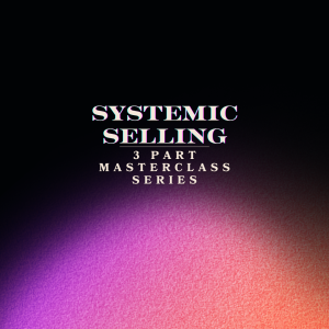 Systemic Selling